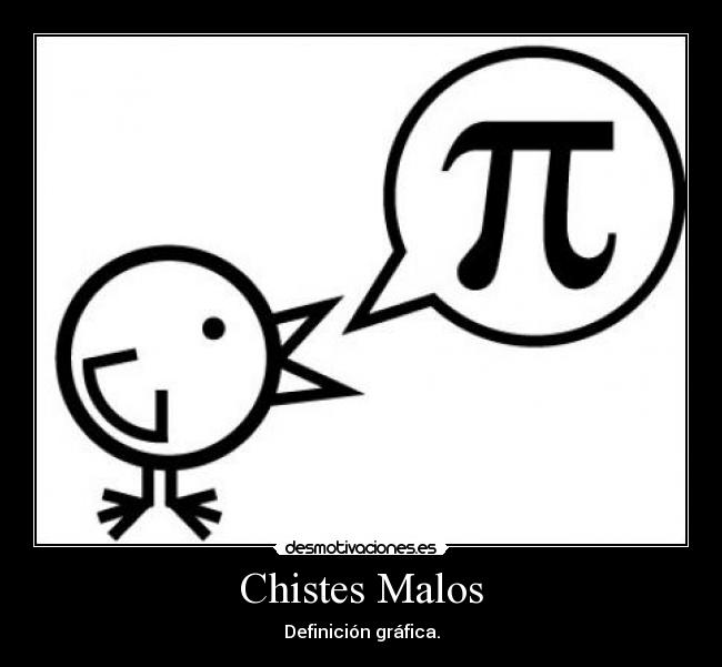 Chistes Malos - Definición gráfica.
