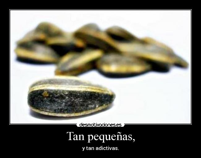 Tan pequeñas, - 