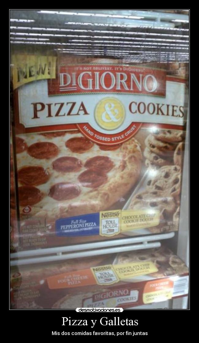 Pizza y Galletas - Mis dos comidas favoritas, por fin juntas