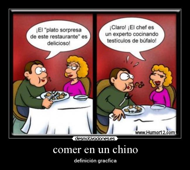 comer en un chino - definición gracfica
