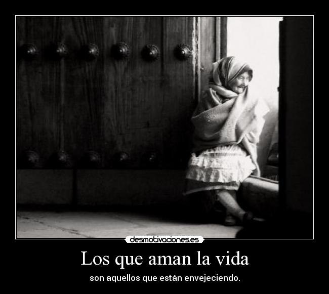 Los que aman la vida -