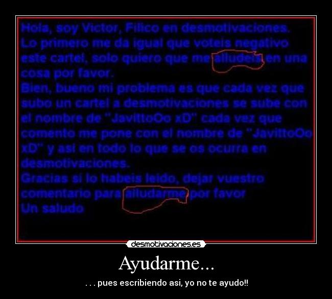 Ayudarme... -