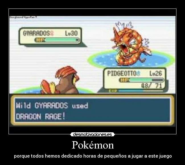 Pokémon - porque todos hemos dedicado horas de pequeños a jugar a este juego