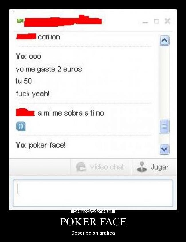 POKER FACE - Descripcion grafica