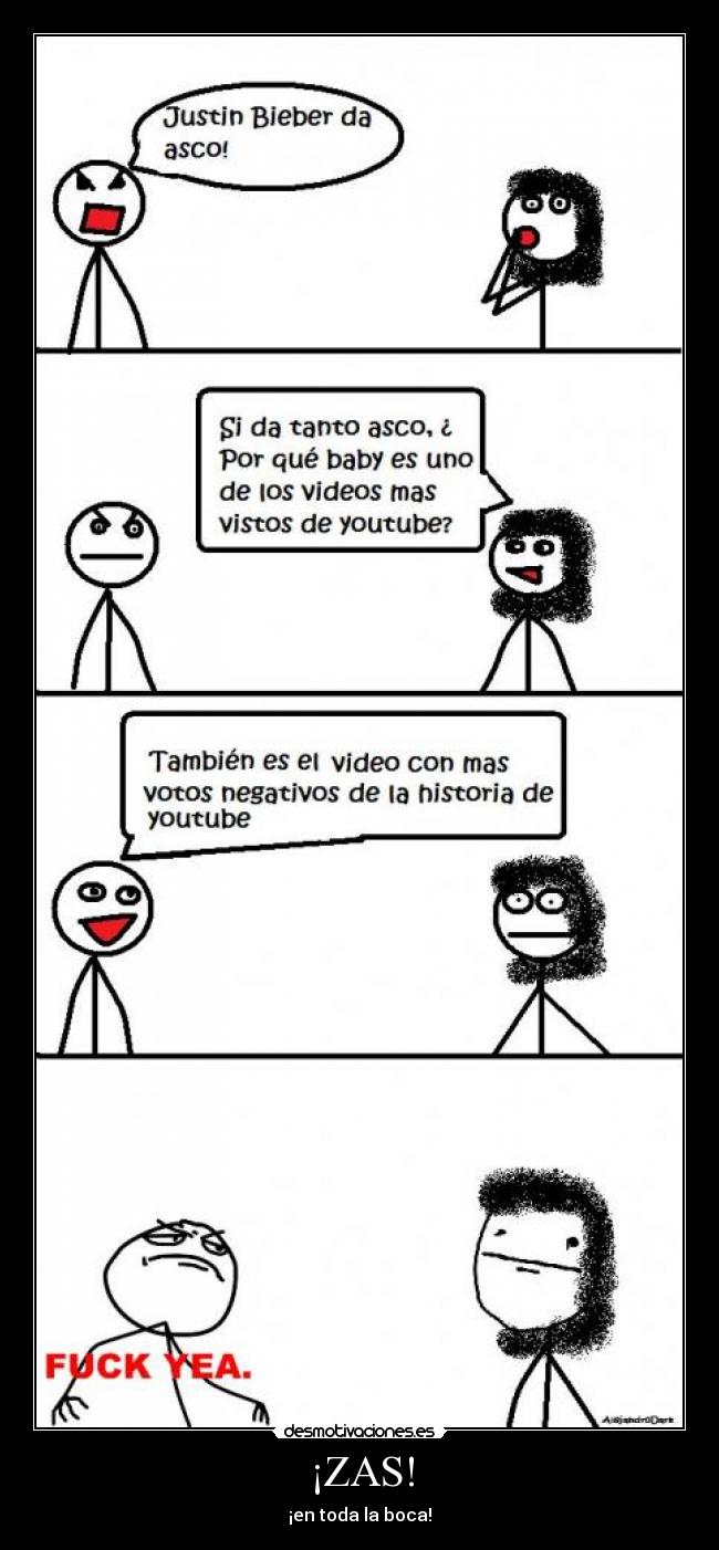 ¡ZAS! - ¡en toda la boca!