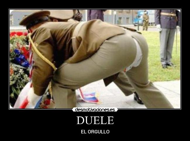 DUELE - EL ORGULLO