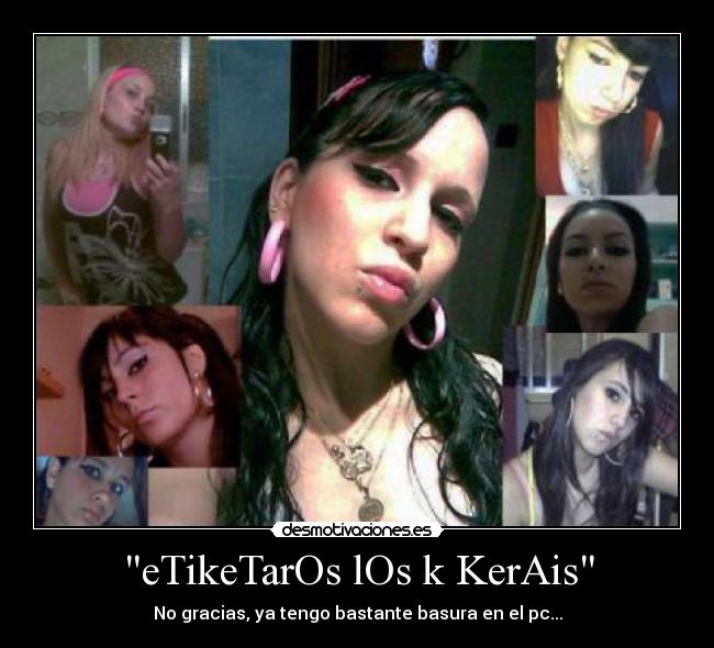 carteles poligonera tuenti desmotivaciones