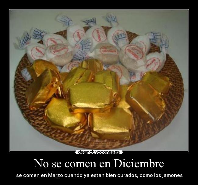 No se comen en Diciembre -