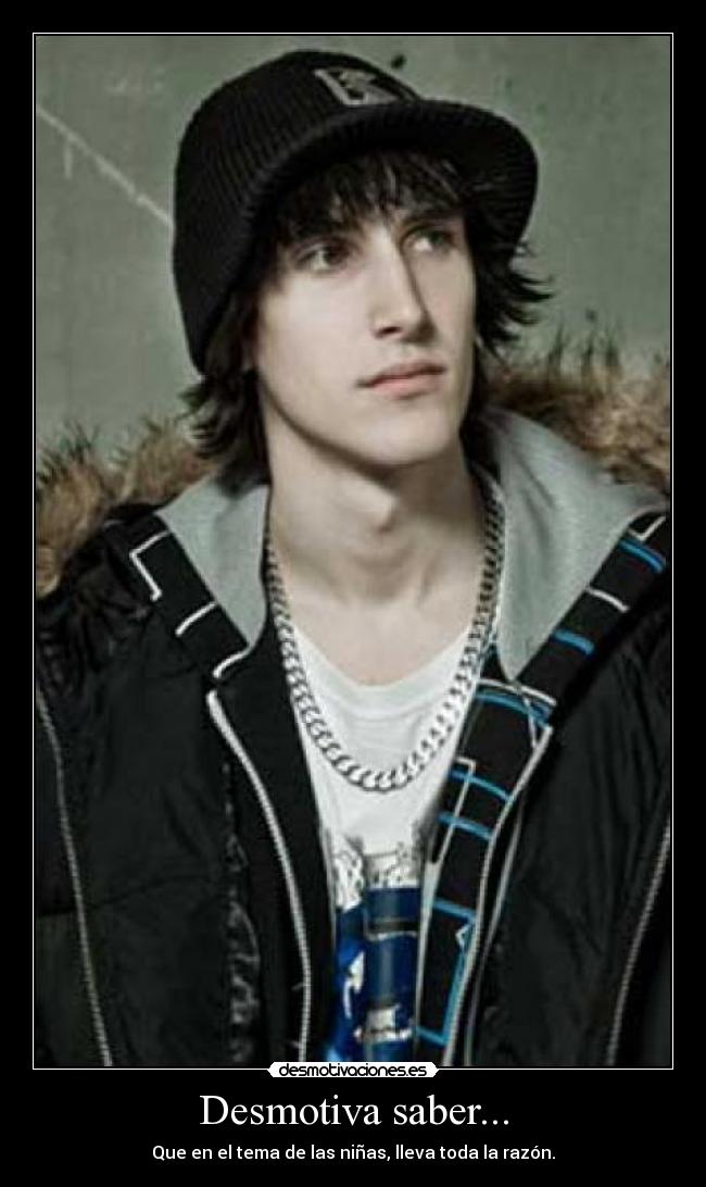 Desmotiva saber... -