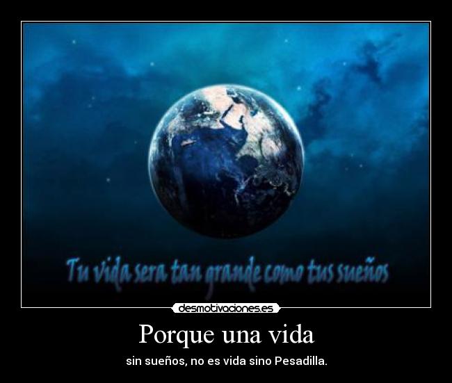 carteles vida vidasueno desmotivaciones