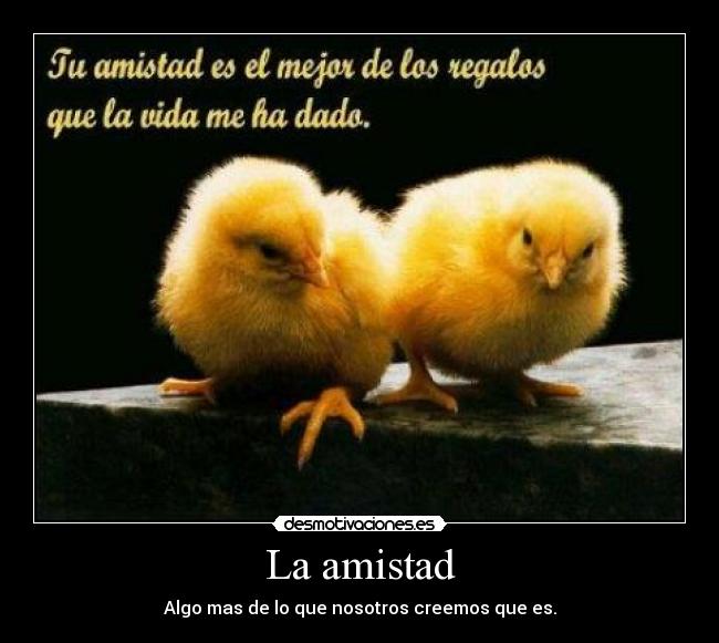 La amistad - 