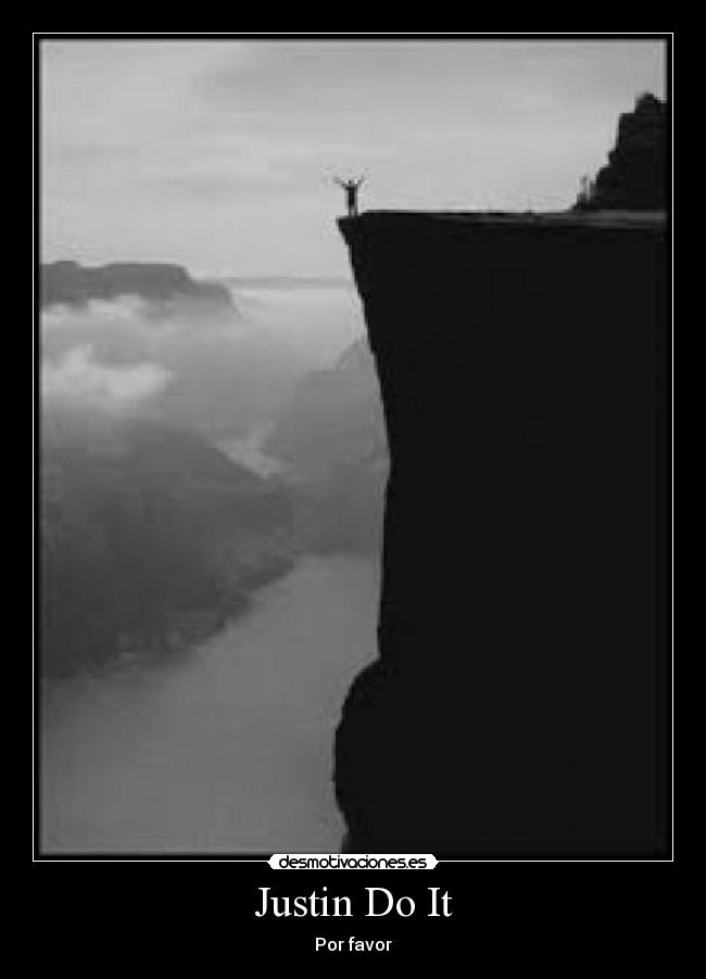 Justin Do It - Por favor