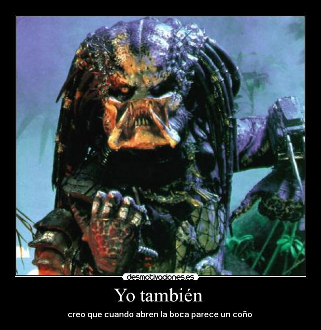 Yo también -
