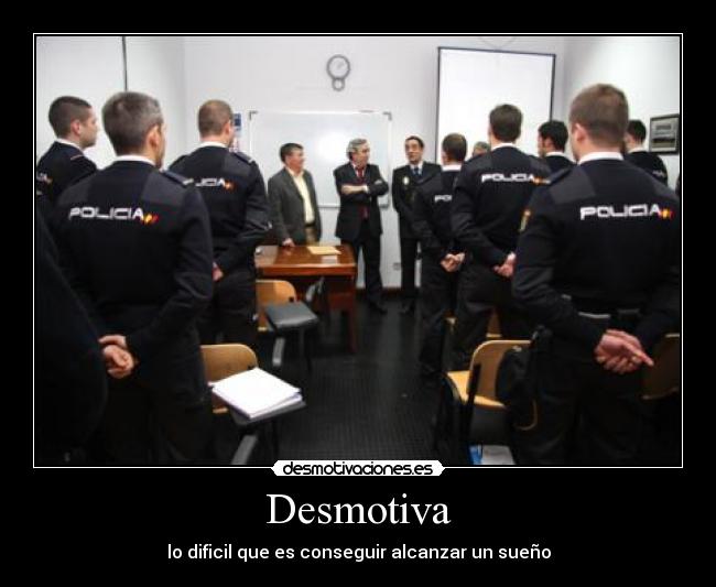 Desmotiva - lo dificil que es conseguir alcanzar un sueño