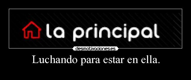 Luchando para estar en ella. -
