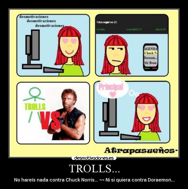 TROLLS... - No hareís nada contra Chuck Norris... ¬¬ Ni si quiera contra Doraemon...