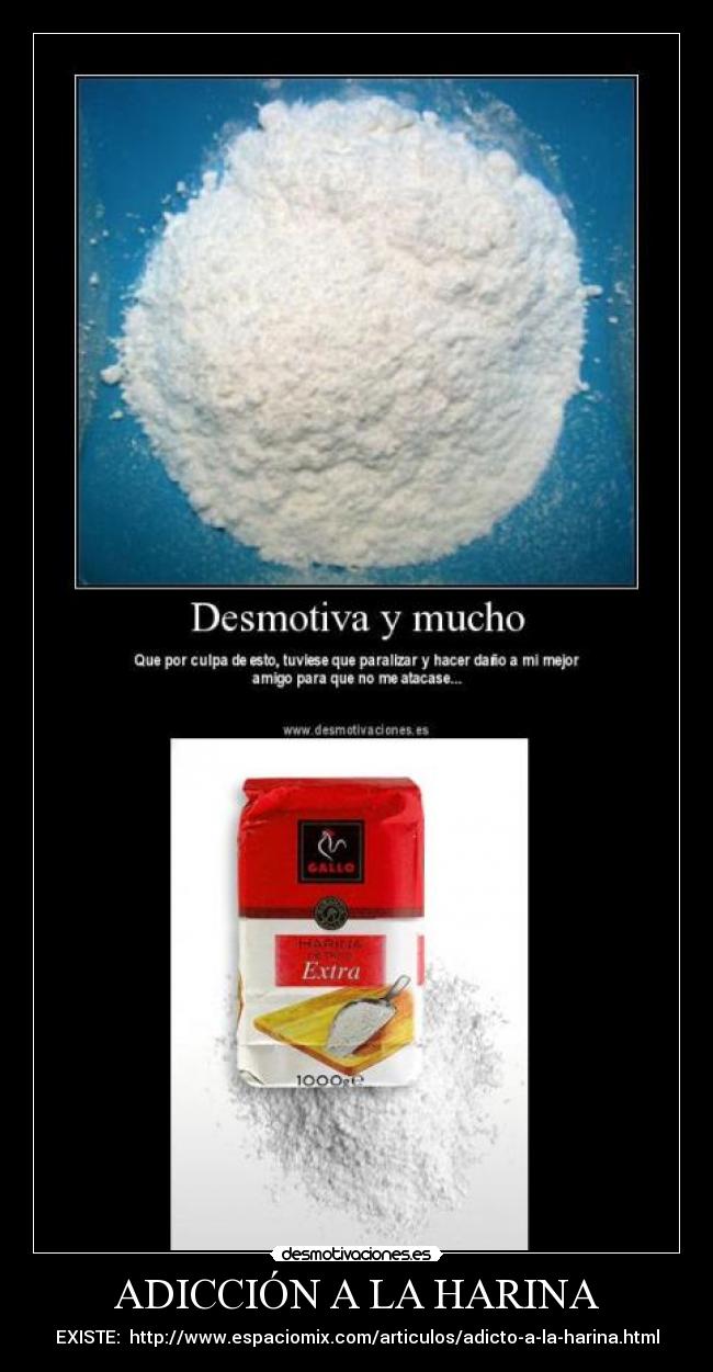 carteles adiccion harina desmotivaciones