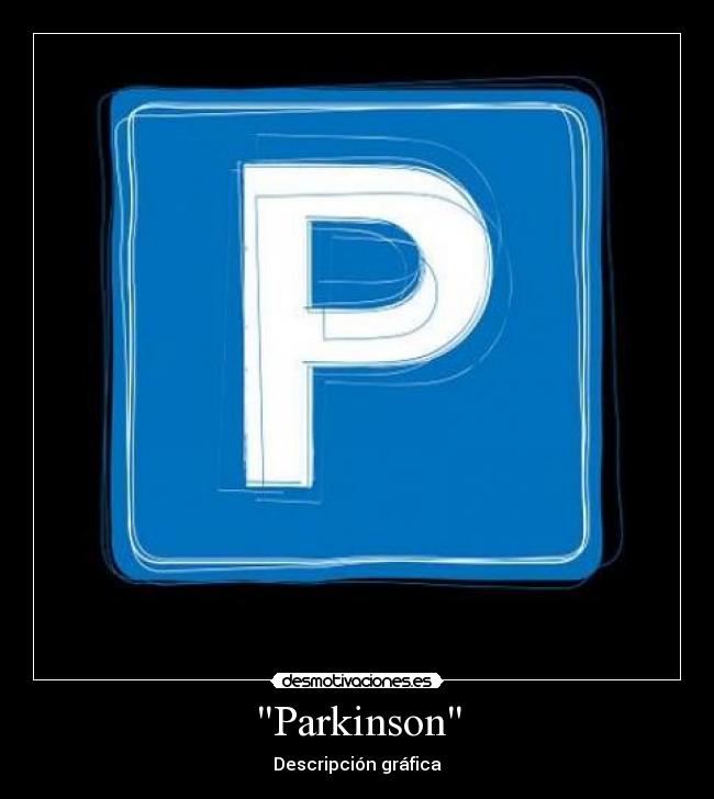 Parkinson - Descripción gráfica