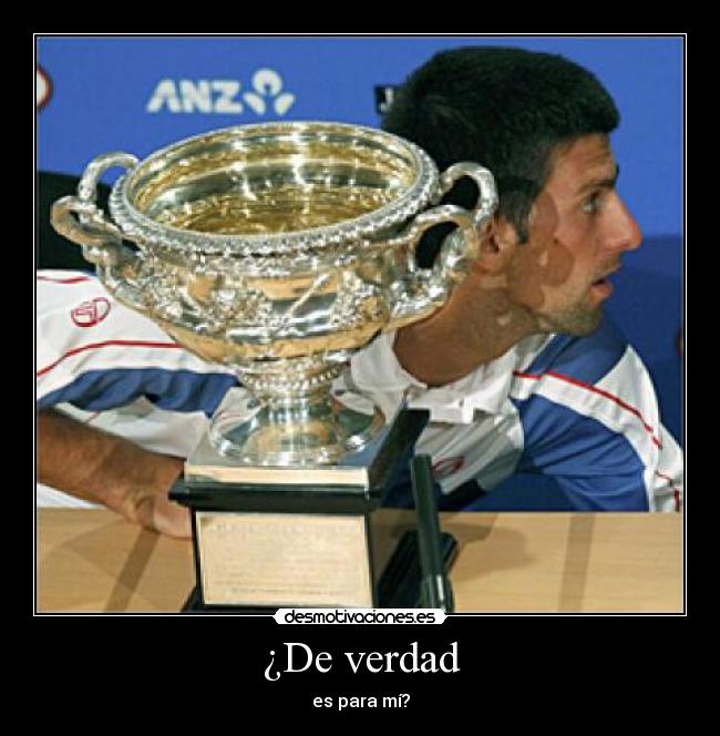 ¿De verdad - es para mí?