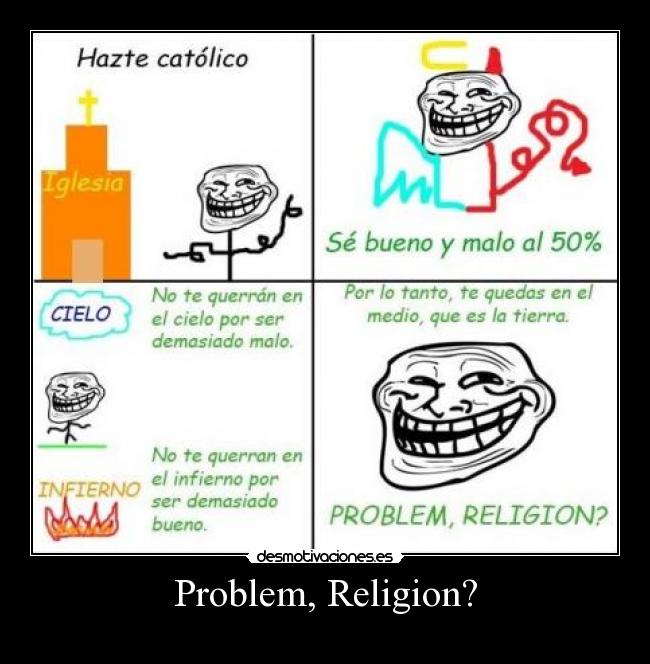 Problem, Religion? -