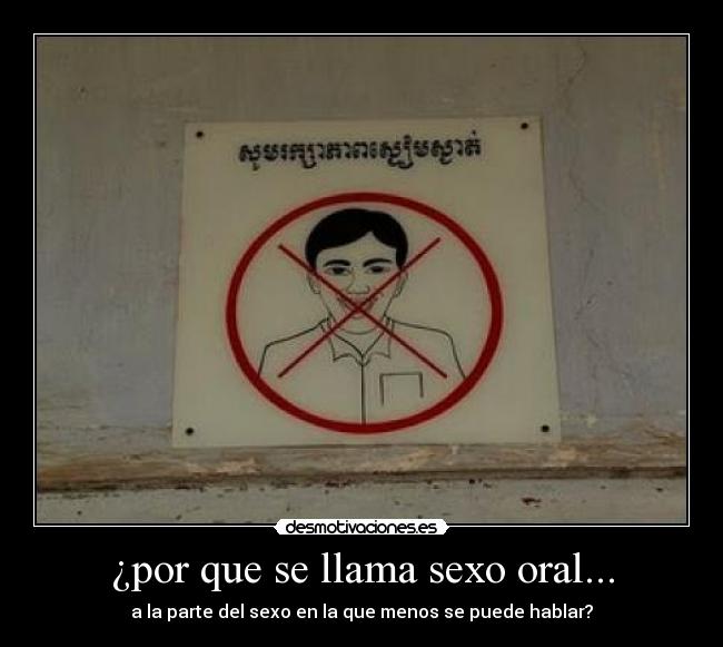 ¿por que se llama sexo oral... -