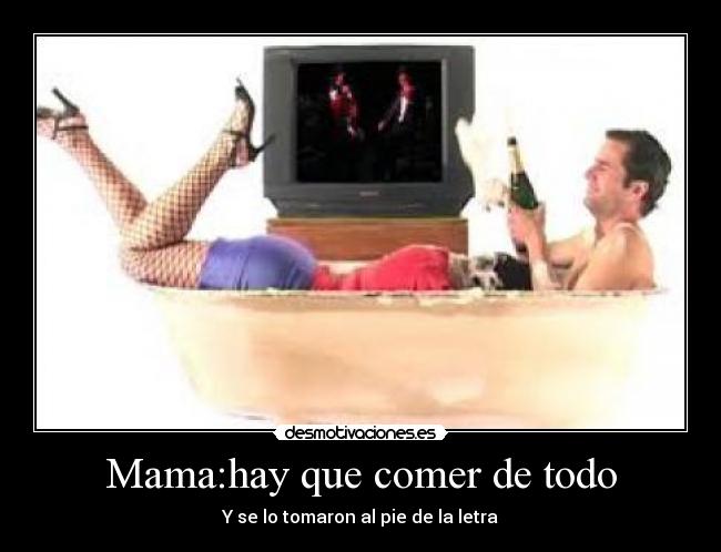 Mama:hay que comer de todo -