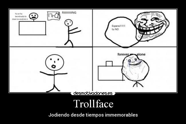 Trollface - Jodiendo desde tiempos immemorables