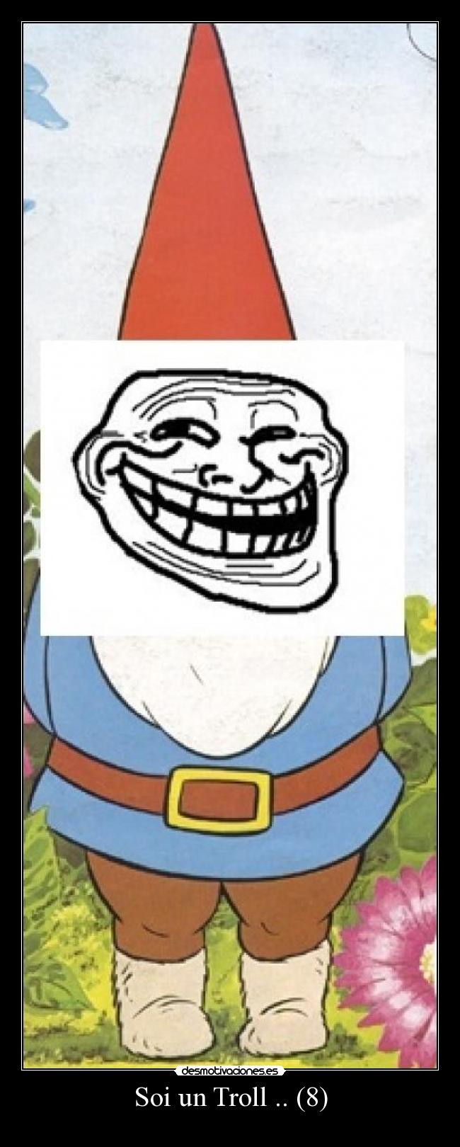 Soi un Troll .. (8) -