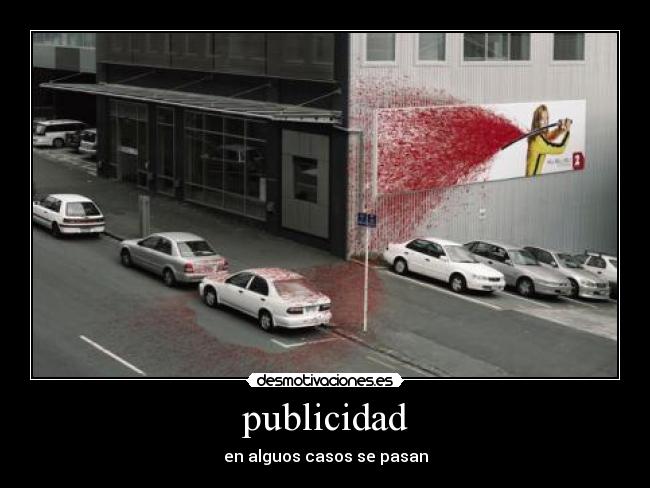 carteles publicidaden alguos casos pasan kill bill sangre coche desmotivaciones