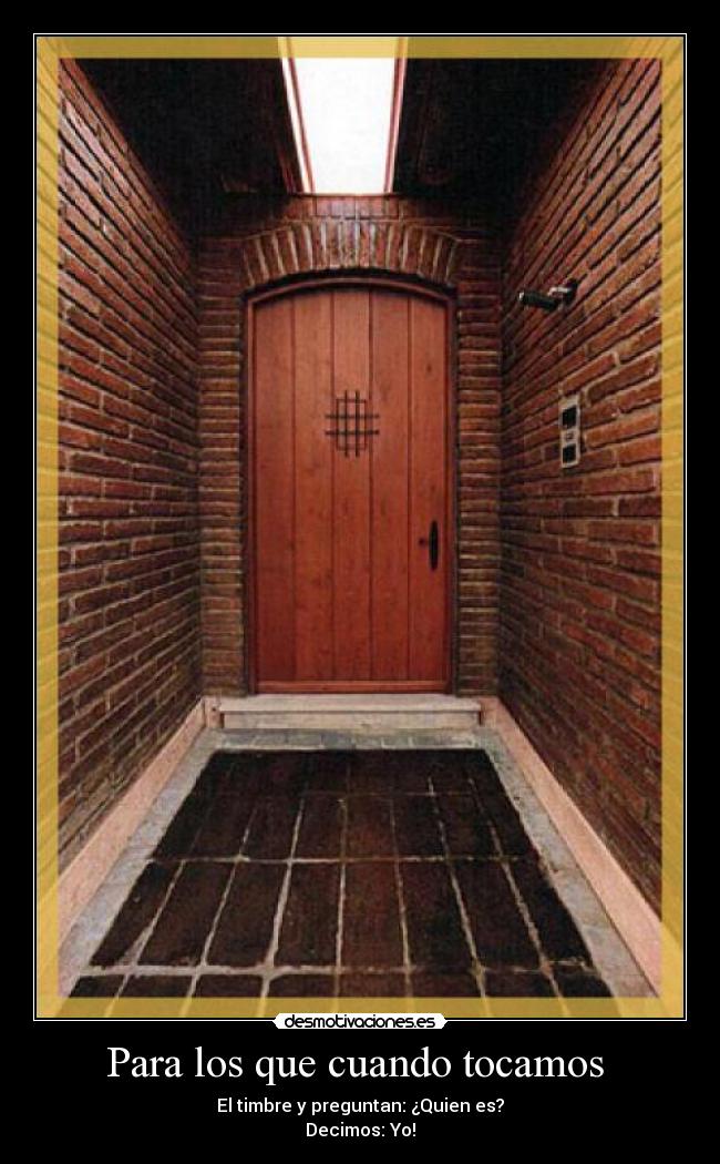 Para los que cuando tocamos -