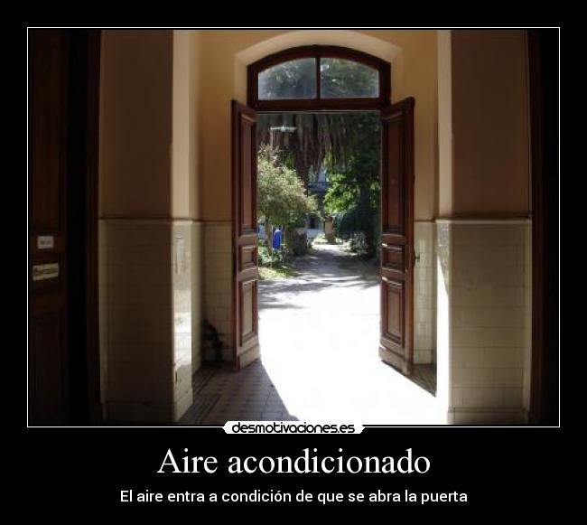 Aire acondicionado - El aire entra a condición de que se abra la puerta