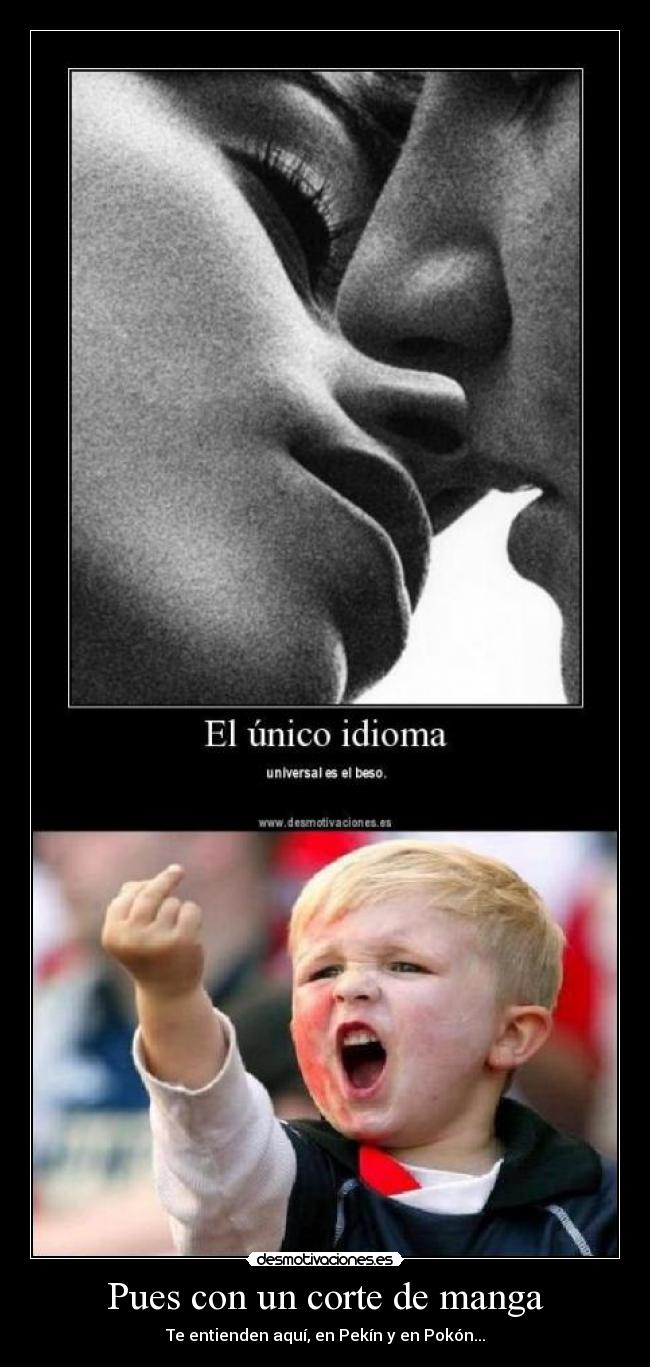 Pues con un corte de manga - 