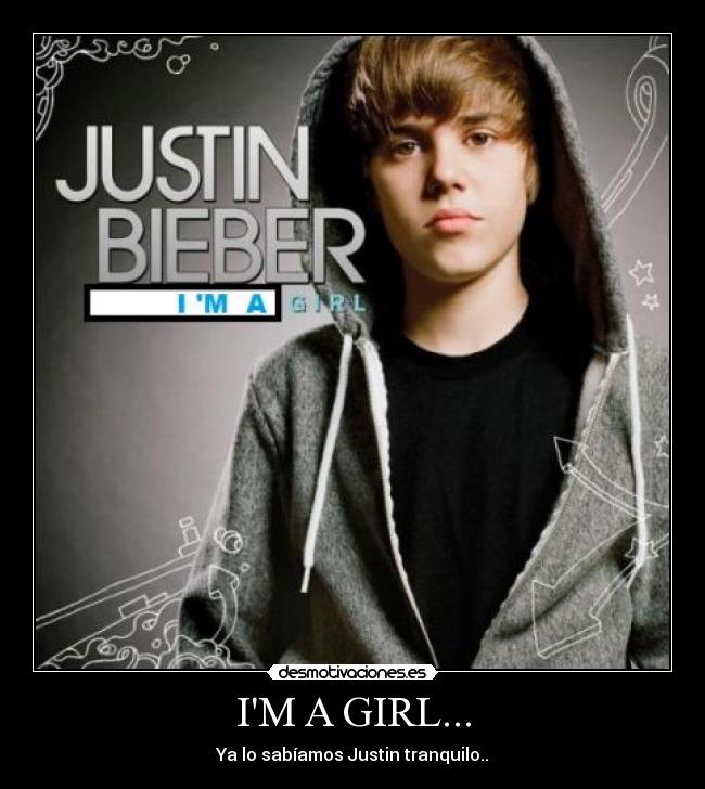 IM A GIRL... -