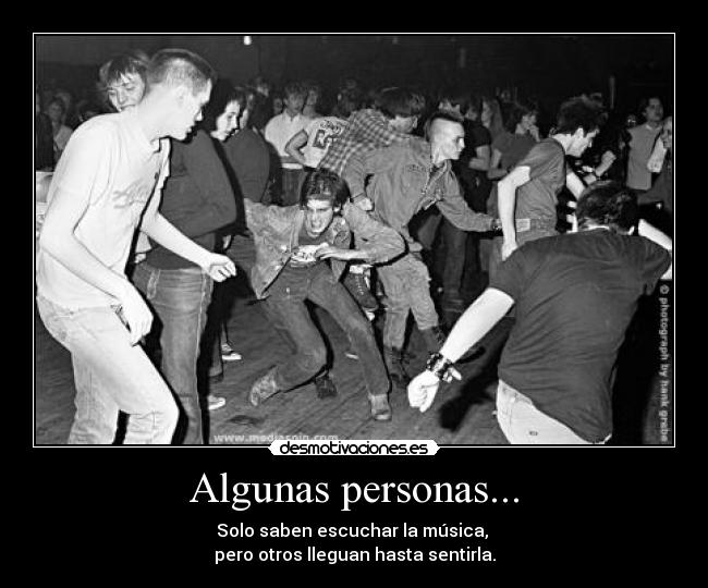 Algunas personas... -