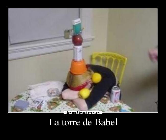 La torre de Babel - 
