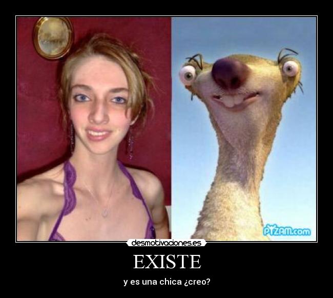 EXISTE -