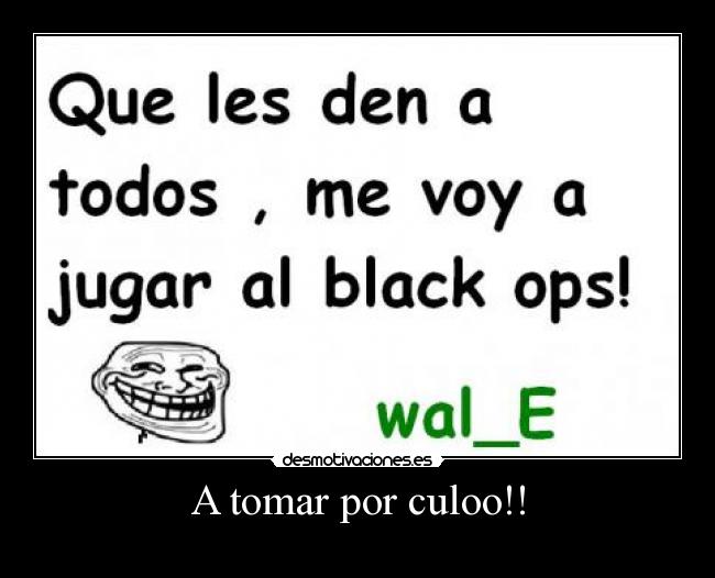 carteles black ops desmotivaciones