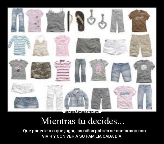 Mientras tu decides... -