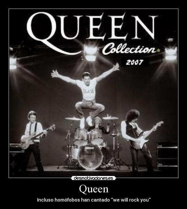 Queen - Incluso homófobos han cantado we will rock you