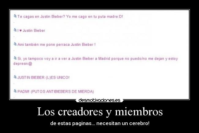 Los creadores y miembros -