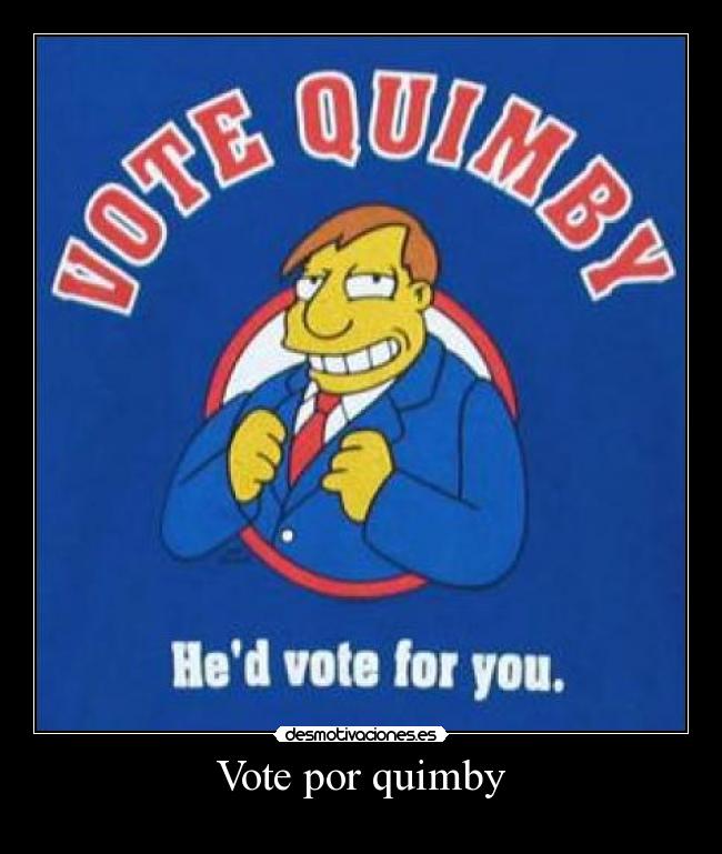 Vote por quimby -