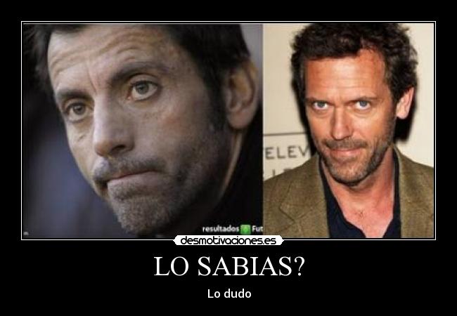 LO SABIAS? - Lo dudo