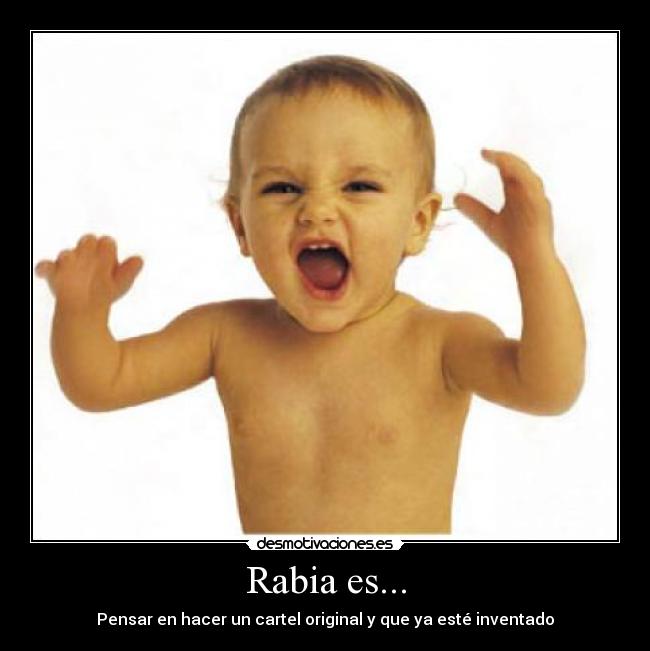 Rabia es... - 
