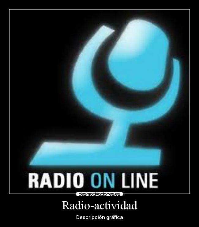 Radio-actividad - Descripción gráfica
