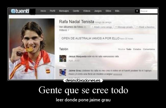 Gente que se cree todo - leer donde pone jaime grau