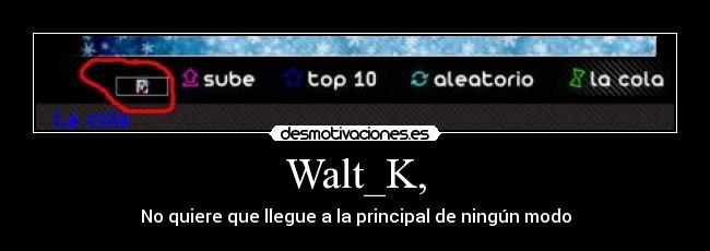 Walt_K, -