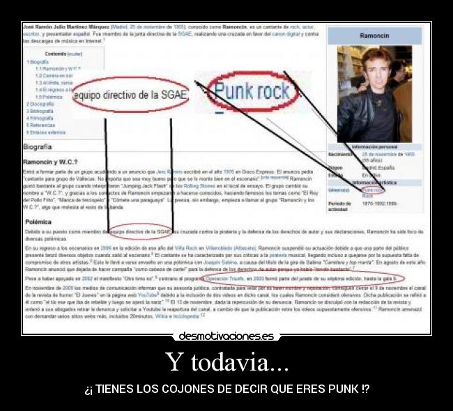 Y todavia... - ¿¡ TIENES LOS COJONES DE DECIR QUE ERES PUNK !?