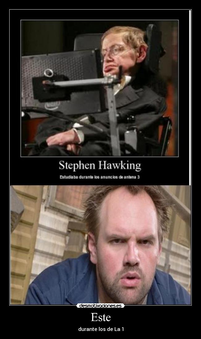 Este - durante los de La 1