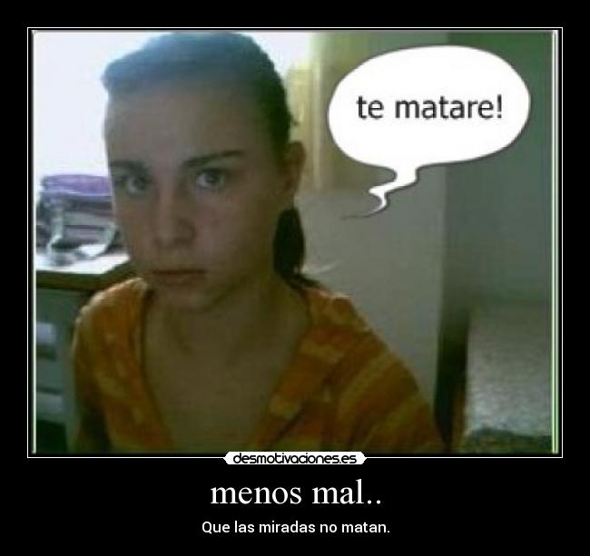 menos mal.. -
