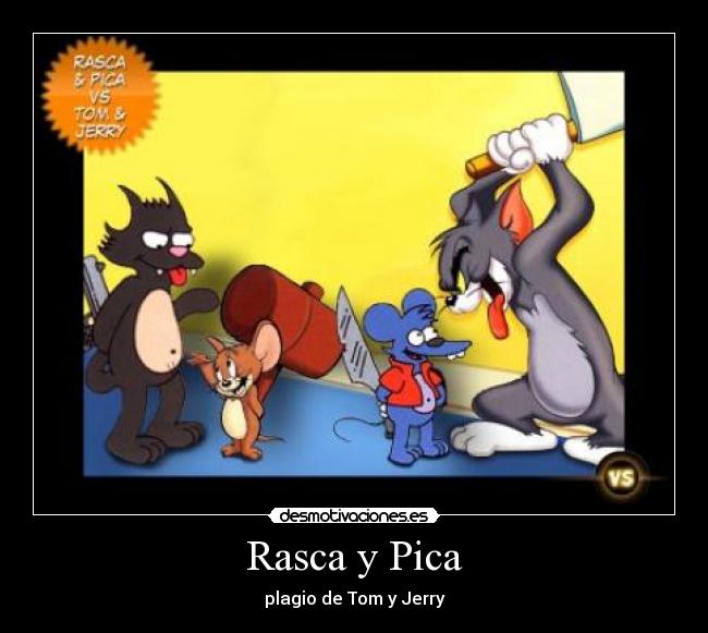 Rasca y Pica -